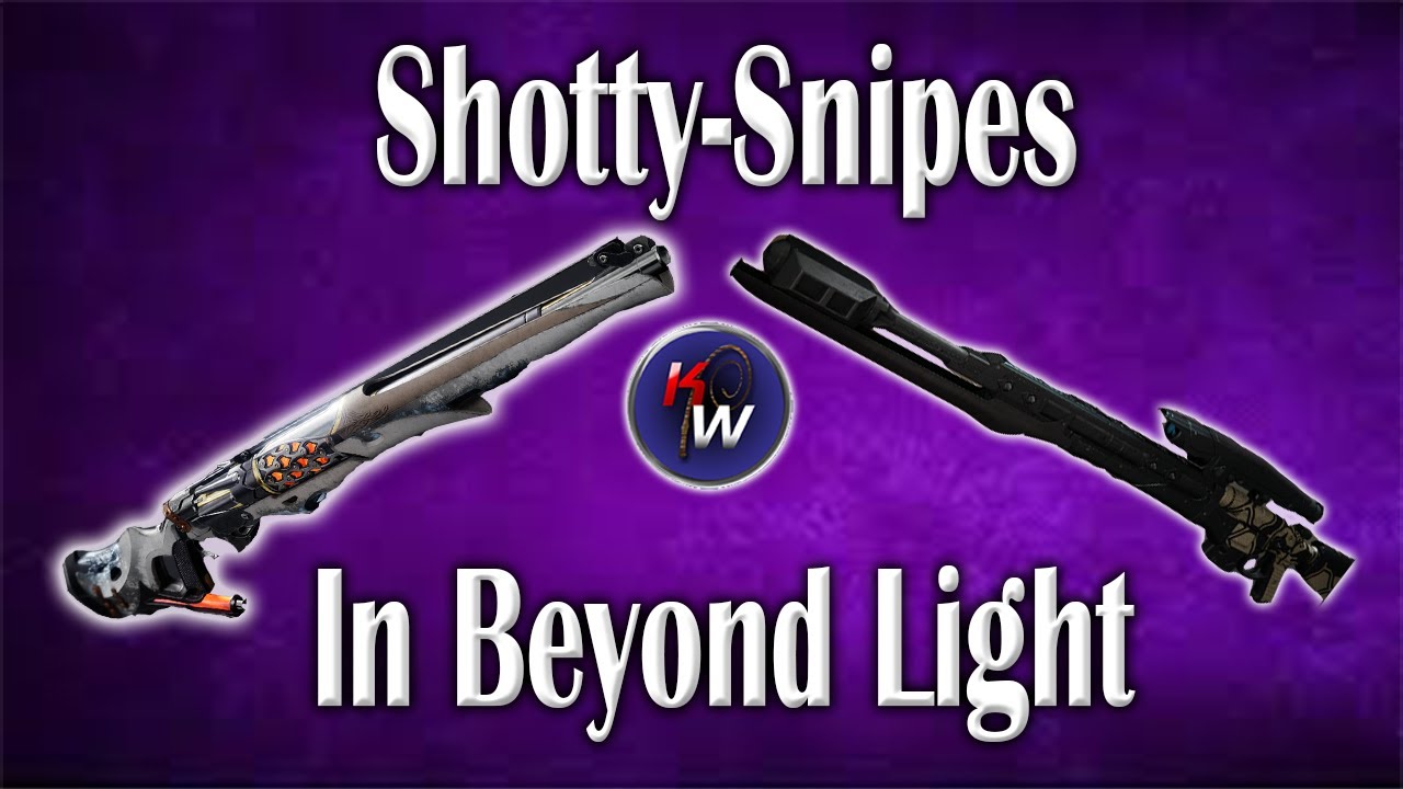 Shotty-Snipes Are Back in Beyond Light