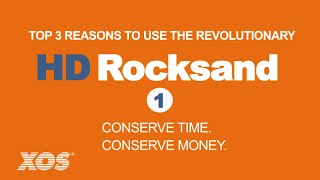 Xos Hd Rocksand - Conserve Time. Conserve Money.