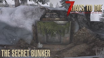 7 Days To Die (V 2.4) - The Secret Bunker