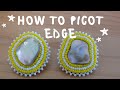 How to Picot Edge