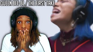 She Amazing! | Queen Bee-BL / THE FIRST TAKE | REACTION