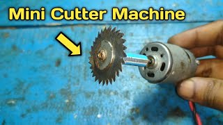 Mini Cutter Machine || How To Make Cutter Machine