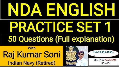 NDA ENGLISH PRACTICE SET 50 QUESTIONS FULL EXPLANATION  BY RAJ KUMAR SONI INDIAN NAVY RETIRED SOLVED