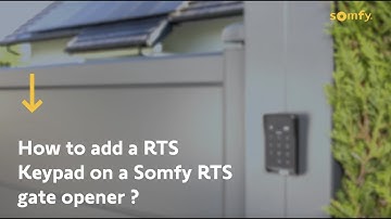 How to add a Keypad RTS on a Somfy gate opener RTS ?