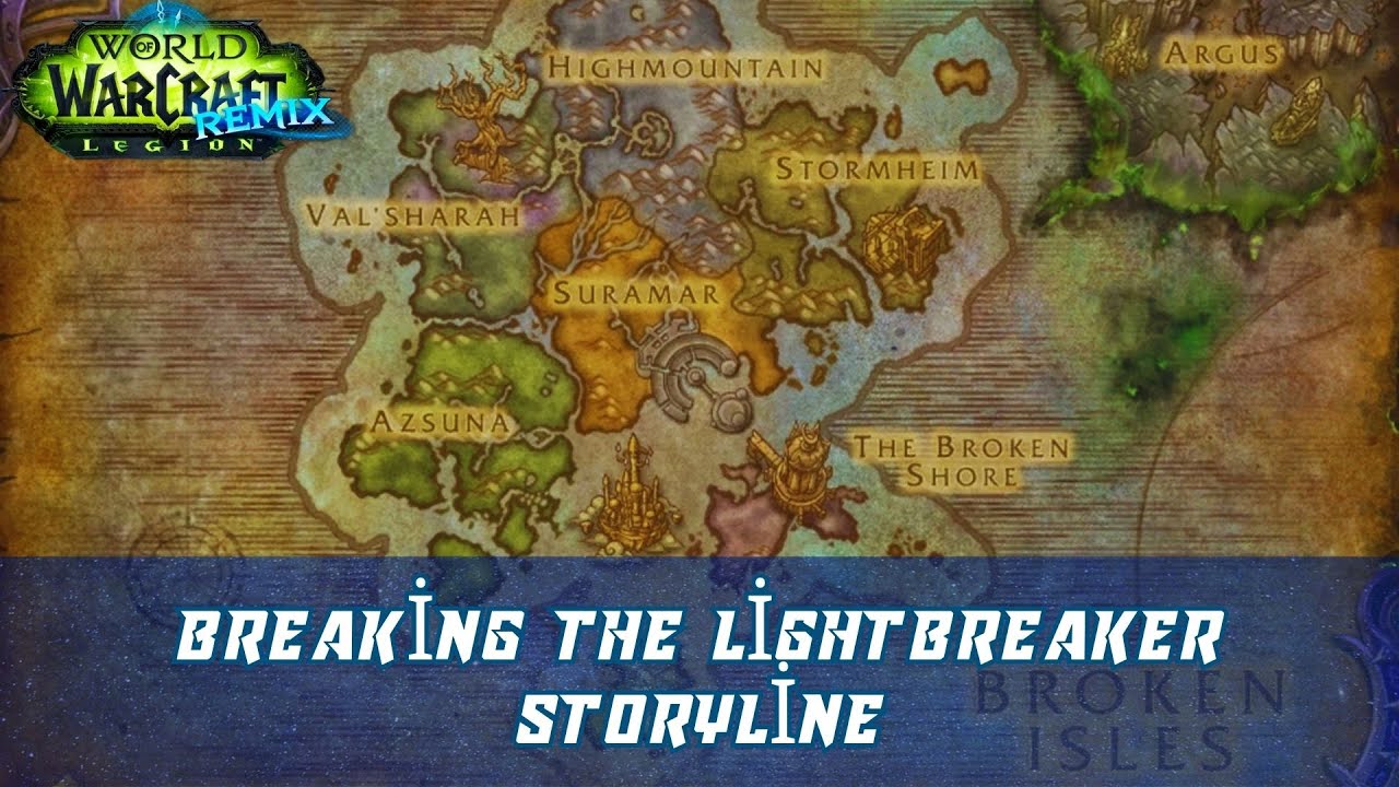Breaking the Lightbreaker Storyline | Campaign: Suramar | Legion Remix