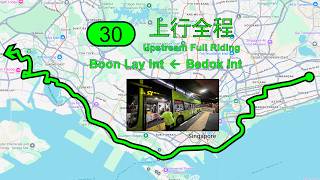 Singapore Bus Line 30 Upstream Full Riding POV Bedok Int → Boon Lay Int