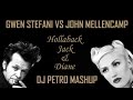 Gwen Stefani vs John Mellencamp - Hollaback Jack & Diane (DJ Petro Mashup Remix)