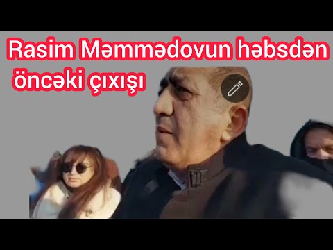 Rasim Məmmədovun həbsdən öncəki məhkəmə çıxışı