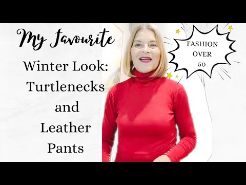 Favourite Winter Look Leather Pants And Turtlenecks Fashionover50 Canadianyoutuber Leatherpants