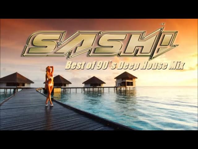 Dykker klud gaben DJ SASH! - Finest Deep House Mix of 90`s Songs - YouTube