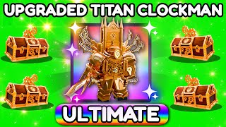 ULTIMATE TITAN CLOCKMAN ONLY in Toilet Tower Defense