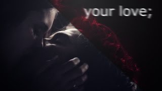 damon+elena | your love