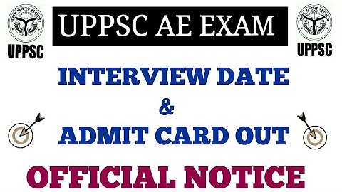UPPSC AE INTERVIEW DATE & ADMIT CARD IS OUT