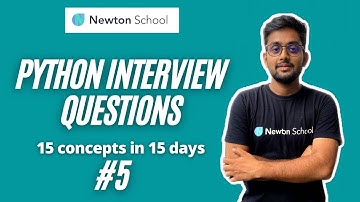 (Hindi)Python Interview Questions - Part 5 | Python interview questions for freshers | Newton School