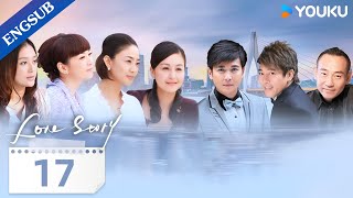 [Love Story] EP17 | Middle-aged Family Drama | Bao Jianfeng/Dai Jiaoqian | YOUKU