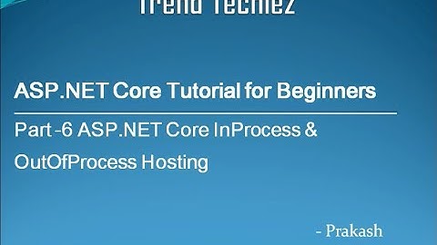 ASP.NET Core Tutorial in Tamil (Part-6 ASP.NET Core InProcess and OutOfProcess Hosting)