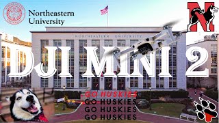 【Northeastern University X DJI MINI 2】—— Drone Tour