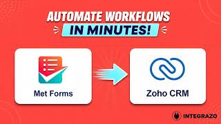 MetForm to Zoho CRM Integration (Free Plugin) | Integrazo Flow