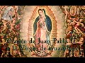 Oración de Juan Pablo II a la Virgen de Guadalupe.