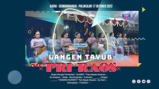 🔴LANGEN TAYUB PRI RAOS Live Gatak - Sembungharjo - Pulokulon  // ADI MITRA Audio //