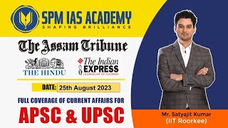 Newspaper Analysis - 25th August 2023 - SPM IAS Academy - APSC and UPSC Coaching