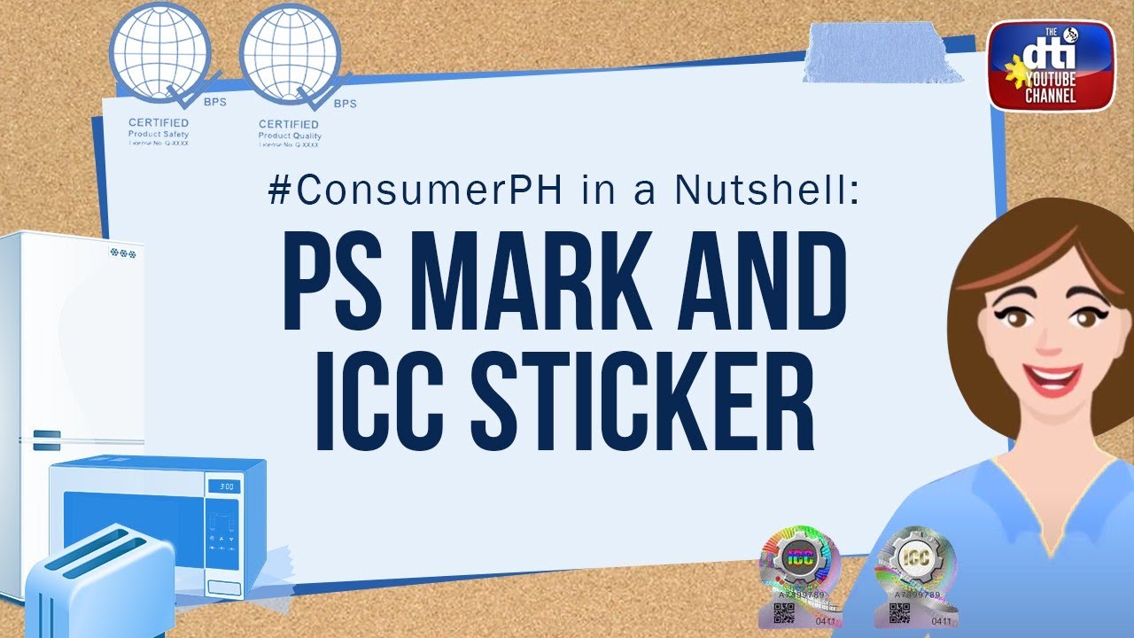 ConsumerPH In A Nutshell PS Mark And ICC Sticker YouTube ConsumerPH In A Nutshell PS Mark And ICC Sticker YouTube