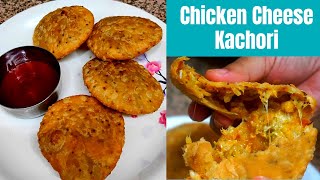 Chicken Cheese Kachori | Delicious Chicken Kachori | Quick & Easy Evening Snack Recipe | Kachori