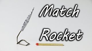 How to Make a Match Rocket