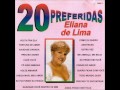 Eliana De Lima - As 20 Preferidas