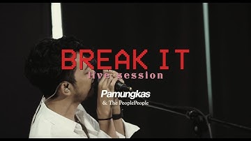 Pamungkas - Break It (Live Session)