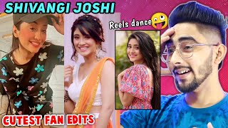 React on Shivangi Joshi DANCE REELS and Fan Edits | Chanpreet Chahal | YRKKH