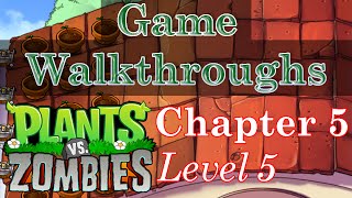 Plants vs. Zombies - Chapter 5 Level 5 - Gameplay Walkthrough [5-5]