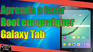 Como fazer root no Samsung Tab A6?