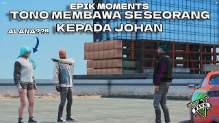 AKSI EPIK !! TONO MEMBAWA ORANG SPESIAL KEPADA JOHAN KAMEK !! - GTA V ROLEPLAY