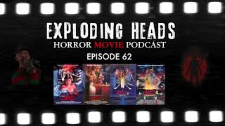 Exploding Heads Horror Movie Podcast Episode 62