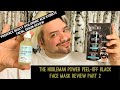 THE NOBLEMAN POWER PEEL-OFF BLACK FACE MASK REVIEW PART 2 & PROVENCE BEAUTY HYDRATE FACIAL SERUM