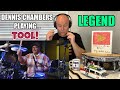 Drum Teacher Reacts: DENNIS CHAMBERS Hears Tool For The First Time 🥁👀😮OMG