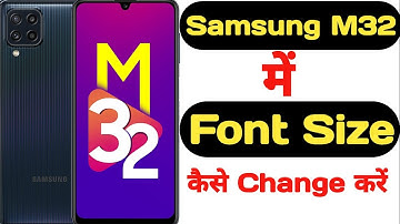 How to change font size in Samsung M32 || Samsung M32 me font size kaise change kare ||