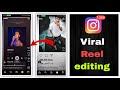 New viral instagram reels editing tutorial technical pariwar