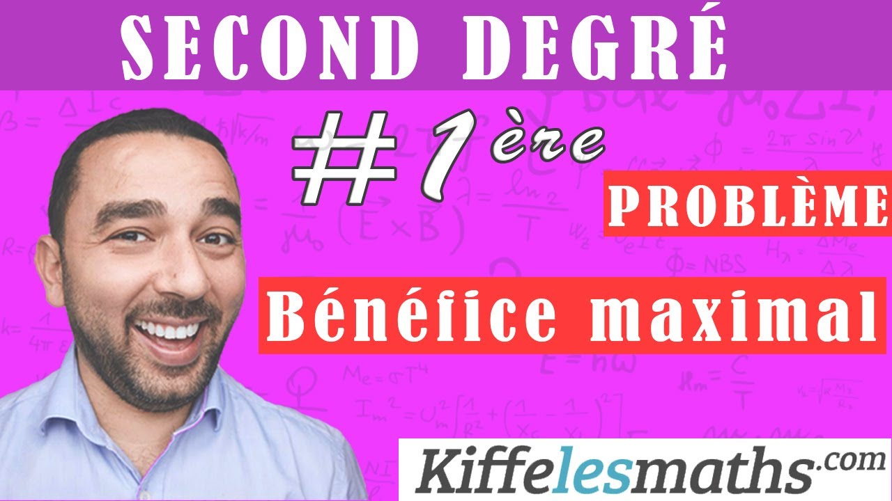 Problème du second degré. Bénéfice maximal. Exercice 14.