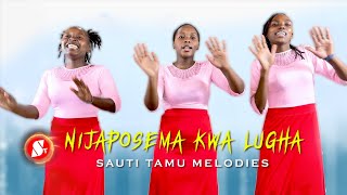 Nijaposema kwa Lugha - Sauti Tamu Melodies (wimbo wa kumaliza Misa/exit/recession)