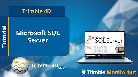 T4D Server - Install a Microsoft SQL Server for Trimble 4D Control