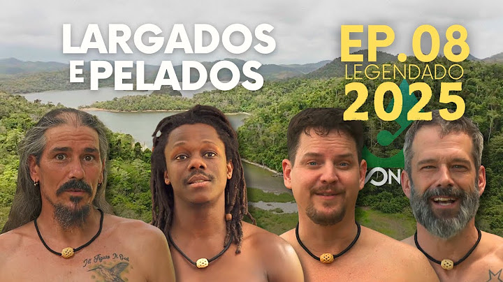 EP.08 🤠 LARGADOS E PELADOS (TEMPORADA 2025) EPISÓDIO INÉDITO