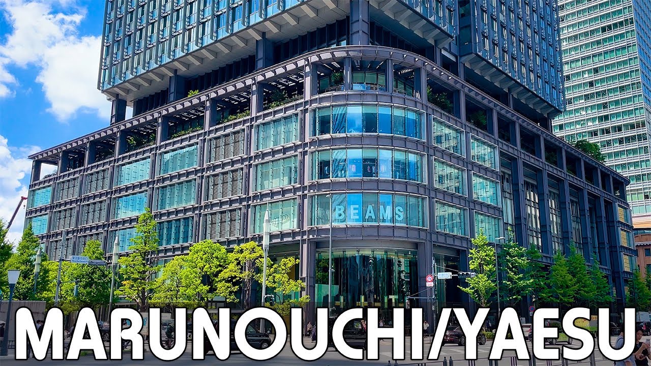 【丸の内・八重洲】洗練された丸の内・八重洲エリアを歩きましょう｜Tokyo Walking Tour｜Relax,Japan,Travel 東京駅