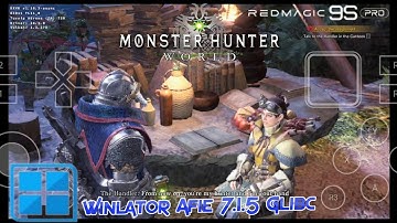 Monster Hunter World Iceborn Not Stable Custom Set 720p Winlator Afie 7.1.5 Glibc Android Offline