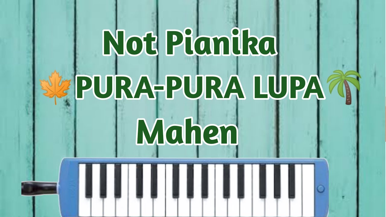 Not Angka Lagu Pura Pura Lupa