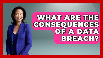 What Are The Consequences Of A Data Breach? - Learn About Libertarianism