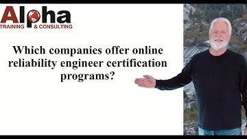 Which companies offer online reliability engineer certification programs?