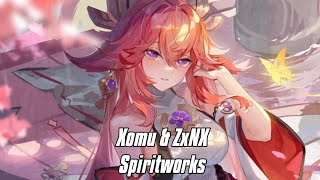 Xomu & ZxNX - Spiritworks ♪