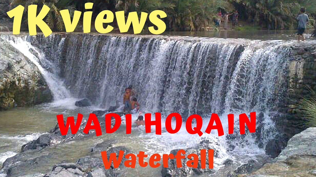 Wadi Al Hoqain Waterfall a must visit place in OMAN | Rustaq | Huqain